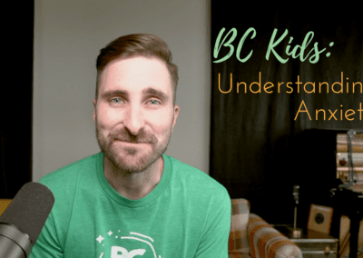 BC Kids – Understanding Anxiety