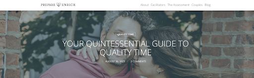 Your Quintessential Guide to Quality Time